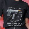 Anatomy Of A Pew Pewer T Shirt