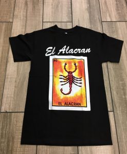 El Alacrán UniSex T Shirt