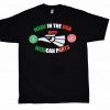 Made In The USA With Mexican Parts T Shirt