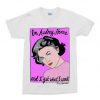 I'm Audrey Horne and I Get What I Want Sherilyn Fenn Twin Peaks T-Shirt