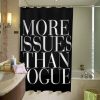 More Issues Than Vogue Black Shower Curtain