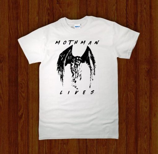MOTHMAN LIVES T Shirt