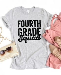 Fourth Grade Squad T Shirt