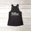 I'm an engineer to save time tank top