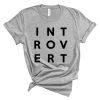 Introvert tshirt