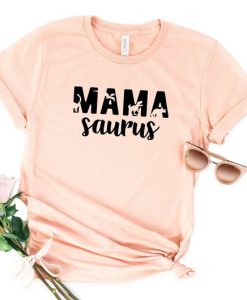 Mama Saurus T Shirt