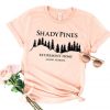 Shady Pines T Shirt