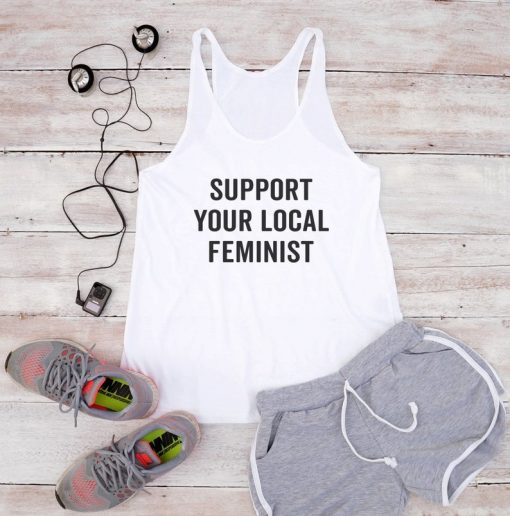 Support your local feminist Tank Top