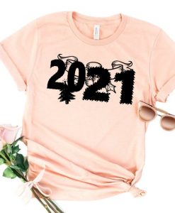 2021 Shirt New Year T Shirt