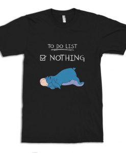 Eeyore To Do List Nothing T-Shirt