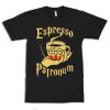 Espresso Patronum Funny Magic T-Shirt