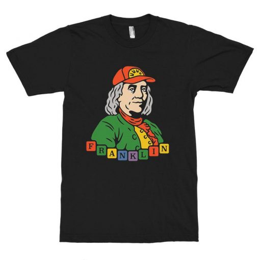Franklin Woman Funny T-Shirt