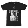 Hollywood Undead Compare Me To None T-Shirt