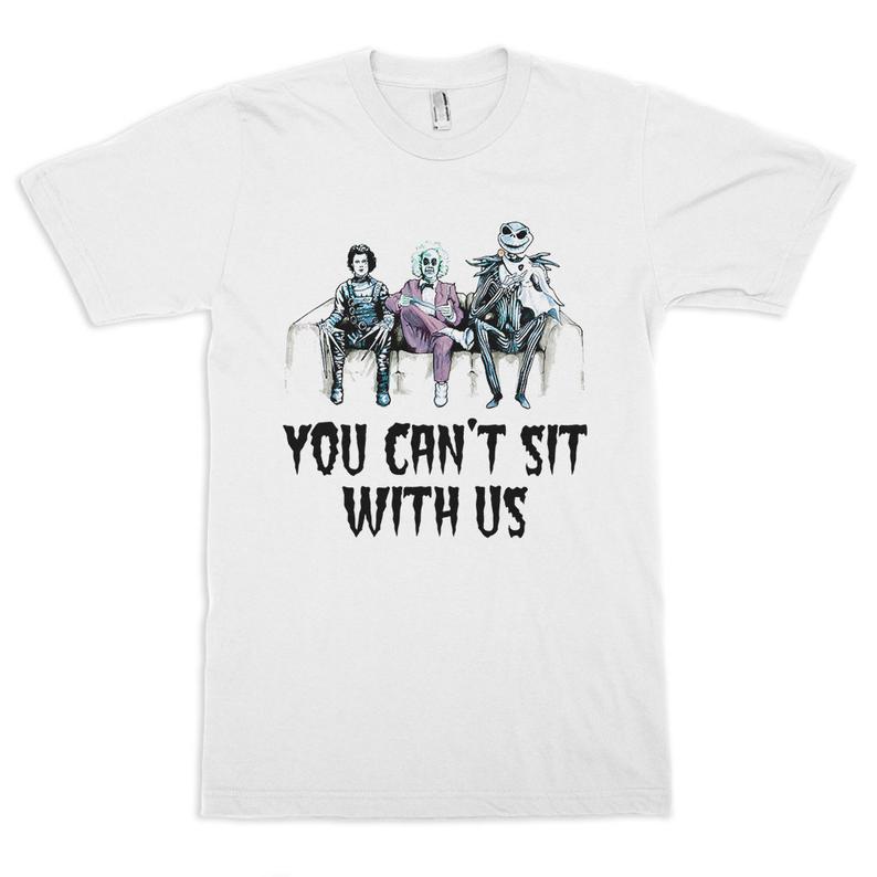 Tim Burton Characters You Can't Sit With Us T-Shirt - americanteeshop ...