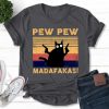 Cat Pew Pew Madafakas Vintage Shirt Unisex Cute T-Shirt