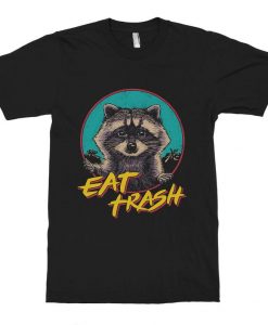 Eat Trash Funny Raccoon T-Shirt