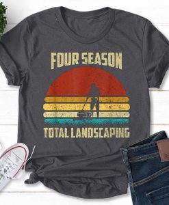 Four Seasons Total Landscaping T Shirt