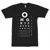 Funny Eye Chart Test T-Shirt