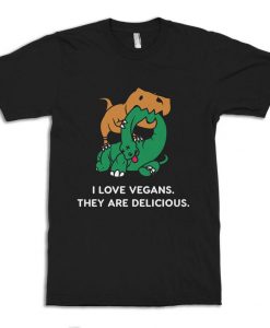 I Love Vegans Funny Dinosaur T-Shirt