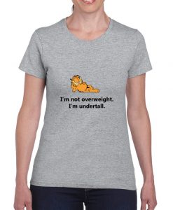 I'm Not Overweight Garfield T Shirt