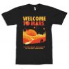 Welcome To Mars Futuristic T-Shirt