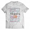 Friend TV Show The Tv Series Quotes T-Shirt