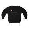 I Need A Room Full Of Mirrors So I Can Be Surrounded By Winners - Kanye West Tweet Inspired Unisex Sweatshirt