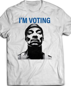 I'm Voting Snoop Dogg T-Shirt