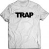 Trap T-Shirt