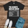 Which Cousin are you-Always Hustlin' T Shirt