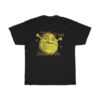 Shrek is Love Shrek is Life T Shirt