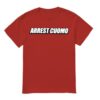 Arrest Cuomo Unisex T-Shirt