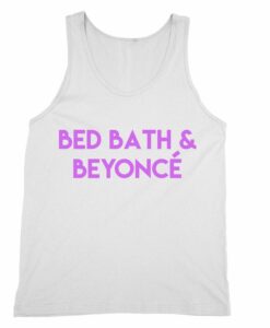 Bed Bath & Beyonce Tank Top