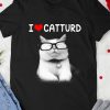 I love Catturd T-shirt