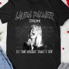 Laura Palmer tonight is the night that I die T-shirt