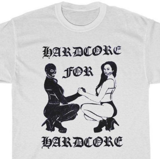 Hardcore For Hardcore Punk T-Shirt