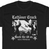 Leftover Crack Rock The 40 T-Shirt