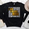 I Am A Black Man Sweatshirt