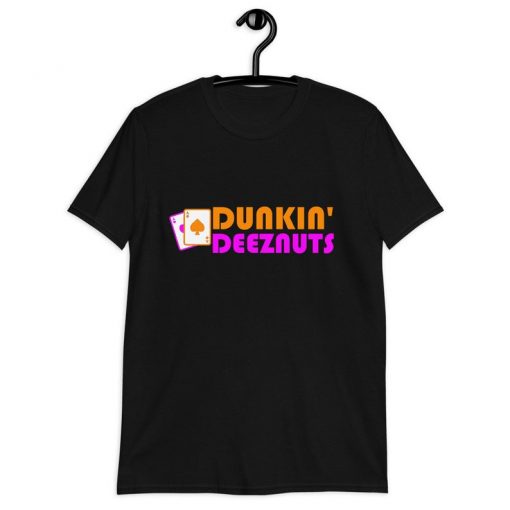 dunkin' deez nuts t-shirt