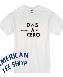 dos a cero classic T-shirt