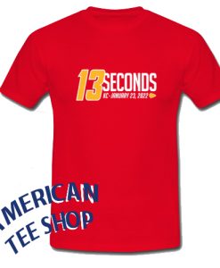 13 Seconds T-Shirt