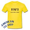 1973 Protect Roe V Wade T-Shirt