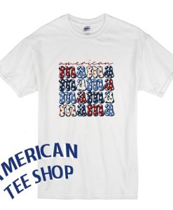 4th of July All American Mama T-Shirt