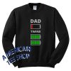 Dad Of Twins Sweatshirt