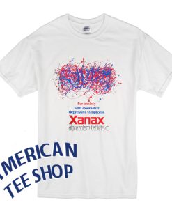 For anxiety with associated depressive symptoms Xanax Alprazolam tablet T-Shirt