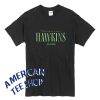 Hawkins Indiana T-Shirt