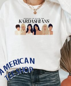 Keeping up With The Kardashians Sweatshirt