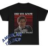 Did You Know I'm Utterly Insane AMERICAN PSYCHO T-Shirt