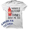 Funny Ketchup T-Shirt