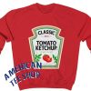 Classic Tomato Ketchup Sweatshirt